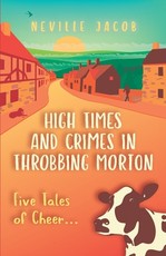 High Times and Crimes in Throbbing Morton
