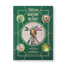 Teenage Mutant Ninja Turtles: Anatomy of a Mutant