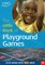 The Little Book of Playground Games
