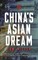 China's Asian Dream