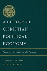A History of Christian Political Economy