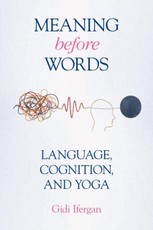 Meaning Before Words