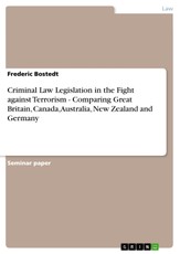 Bostedt, F: Criminal Law Legislation in the Fight against Te