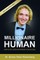 Millionaire Human