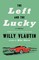 The Left and the Lucky