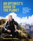 An Optimist's Guide to the Planet