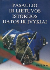 Pasaulio ir Lietuvos istorijos datos ir įvykiai