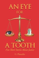An Eye For A Tooth
