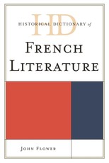 Historical Dictionary of French Literature