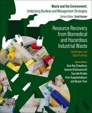 Resource Recovery from Biomedical and Hazardous Industrial Waste