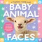 Baby Animal Faces (a Tummy Time, High Contrast, Accordion Board Book with Mirror for Infants)