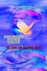 To Live Or Maybe Not