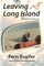 Leaving Long Island and other departures