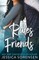 The Rules of Being Friends