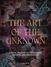 The Art of the Unknown