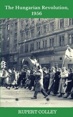 The Hungarian Revolution, 1956
