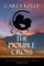The Double Cross