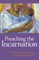 Preaching the Incarnation