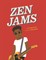 Zen Jams