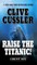Raise the Titanic!