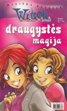 Witch. Draugystės magija