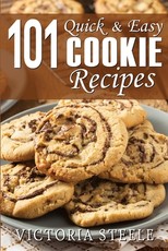 101 Quick & Easy Cookie Recipes