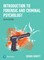 Introduction to Forensic and Criminal Psychology