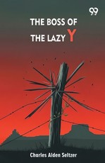 The Boss Of The Lazy Y