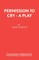 Permission to Cry - A Play