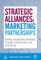 Strategic Alliances and Marketing Partnerships