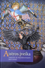 Aistros įveika askezės ir psichologijos metodais