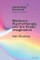 Medicine, Psychotherapy and the Poetic Imagination
