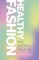 Healthy Fashion