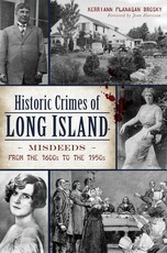 Historic Crimes of Long Island