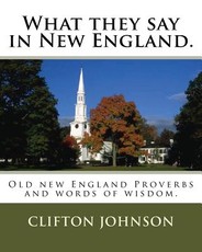 What they say in New England.