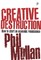 Creative Destruction