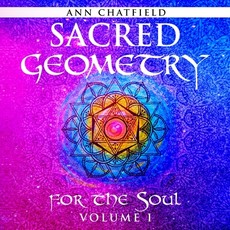Sacred Geometry for the Soul