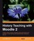 History Teaching with Moodle 2
