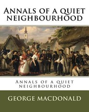Annals of a quiet neighbourhood