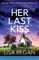 Her Last Kiss