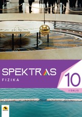 Spektras 10. Fizikos vadovėlis 10 klasei, 1 dalis
