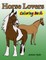 Horse Lovers Coloring Book