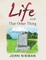 Life . . . and That Other Thing