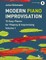 Modern Piano Improvisation Vol. 1. Klavier