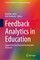 Feedback Analytics in Education