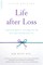 Life After Loss