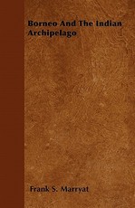 Borneo and the Indian Archipelago