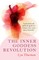 The Inner Goddess Revolution