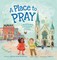 A Place to Pray