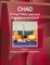 Chad Energy Policy Laws and Regulations Handbook Volume 1 Strategic Information and Regulations